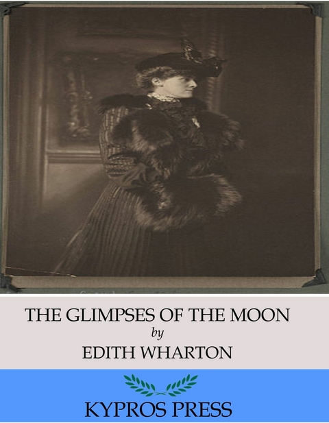 Glimpses of the Moon -  Edith Wharton