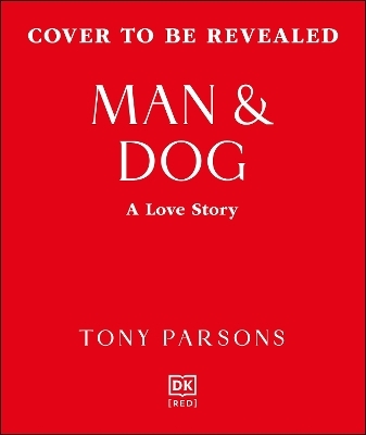 Man & Dog - Tony Parsons