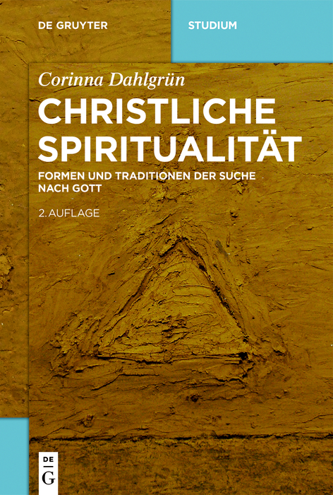Christliche Spiritualit&auml;t - Corinna Dahlgr&uuml;n