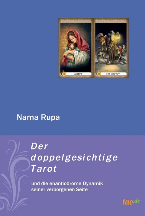 Der doppelgesichtige Tarot - Nama Rupa