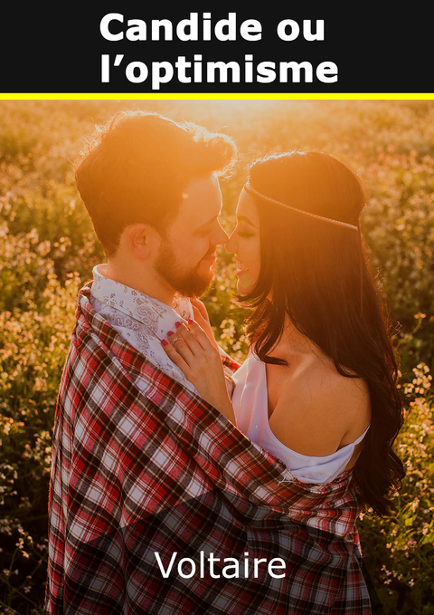 Candide ou l'optimisme -  Voltaire
