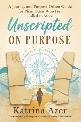 Unscripted On Purpose - Katrina Azer