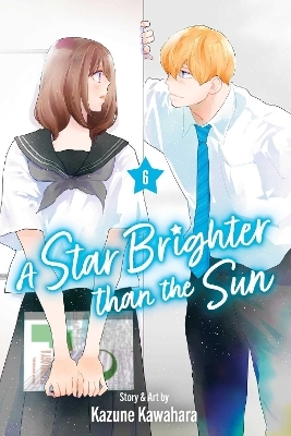A Star Brighter than the Sun, Vol. 6 - Kazune Kawahara