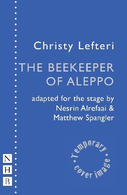 The Beekeeper of Aleppo - Christy Lefteri