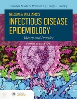 Nelson and Williams' Infectious Disease Epidemiology - Williams, Carolyn; Gurley, Emily S.