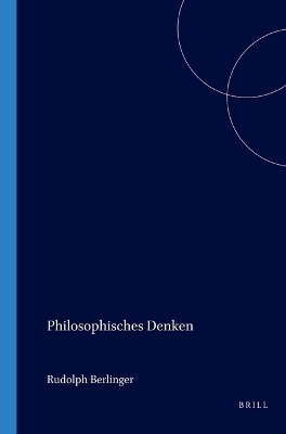 Philosophisches Denken - Rudolph Berlinger