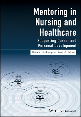 Mentoring in Nursing and Healthcare – Supporting career and personal development