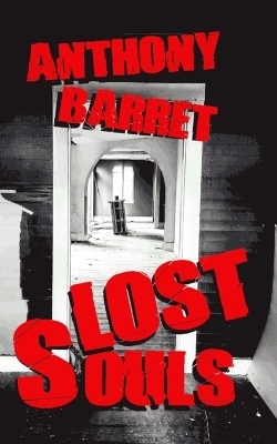 Lost Souls - Anthony Barret