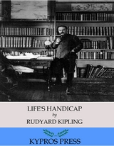 Life's Handicap -  RUDYARD KIPLING