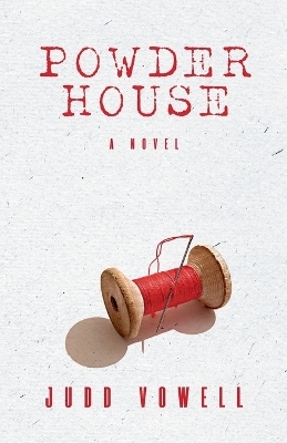 Powder House - Judd Vowell