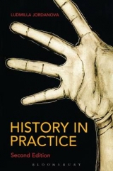 History in Practice 2nd edition - Jordanova, Prof. Ludmilla