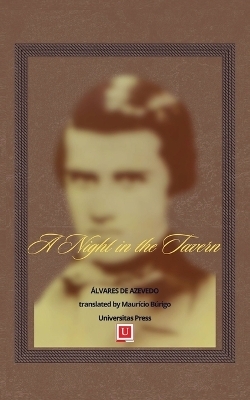 A Night in the Tavern - &Aacute;lvares de Azevedo