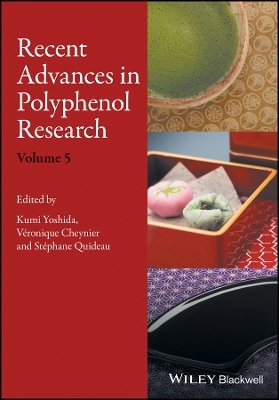 Recent Advances in Polyphenol Research Volume 5 - K Yoshida
