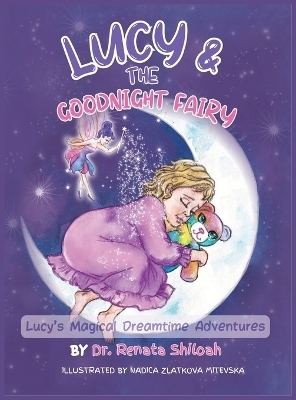 Lucy & The Goodnight Fairy - Renata Shiloah