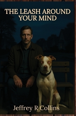 The Leash Around Your Mind