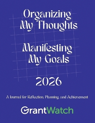 Organizing My Thoughts Manifesting My Goals 2026