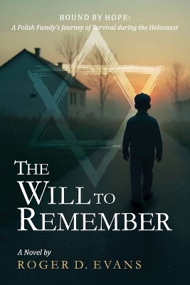 The Will to Remember