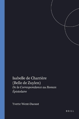 Isabelle de Charri&egrave;re (Belle de Zuylen) - 