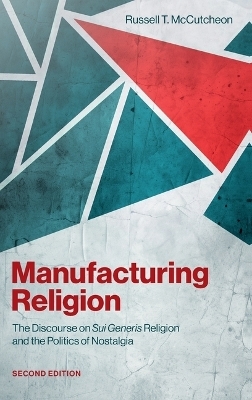 Manufacturing Religion - Russell T. McCutcheon