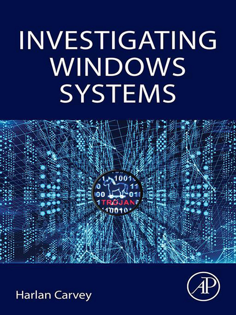 Investigating Windows Systems -  Harlan Carvey