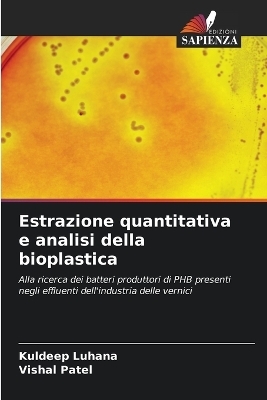 Estrazione quantitativa e analisi della bioplastica