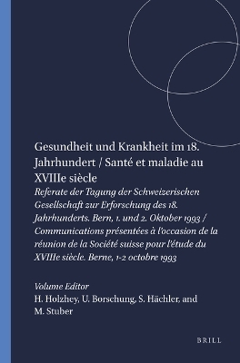 Gesundheit und Krankheit im 18. Jahrhundert / Santé et maladie au XVIIIe siècle