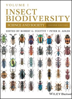 Insect Biodiversity &ndash; Science and Society, Volume 1, Second Edition - RG Foottit