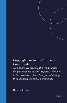 Copyright law in the European Community - Adolf Dietz