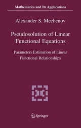 Pseudosolution of Linear Functional Equations - Alexander S. Mechenov