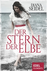Der Stern der Elbe - Diana Seidel