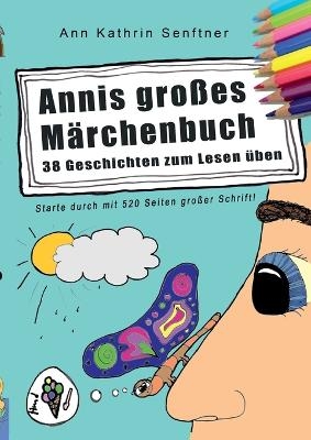 Annis großes Märchenbuch