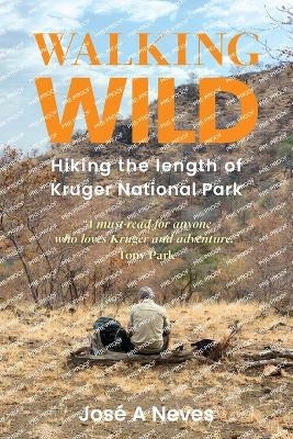 Walking Wild - Jos&eacute; A Neves