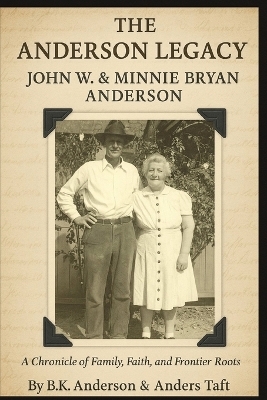 John Watson Anderson & Minnie Bryan