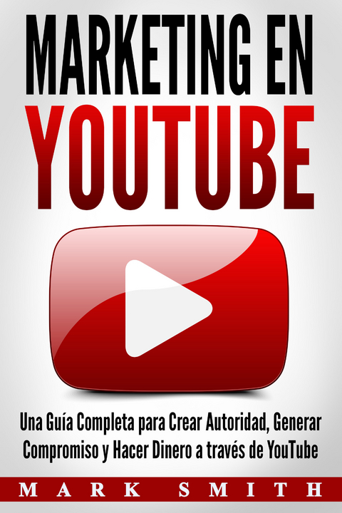Marketing en YouTube -  Mark Smith