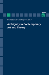 Ambiguity in Contemporary Art and Theory - 