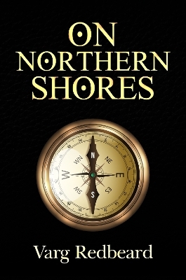 On Northern Shores - Varg Redbeard