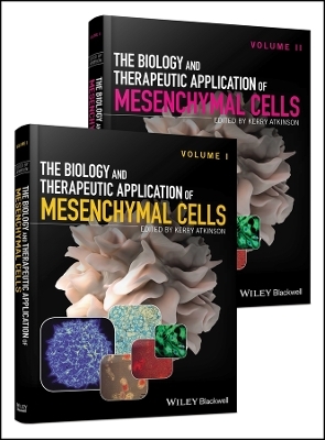 The Biology and Therapeutic Application of Mesenchymal Cells SET