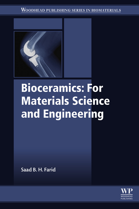 Bioceramics: For Materials Science and Engineering -  Saad B. H. Farid