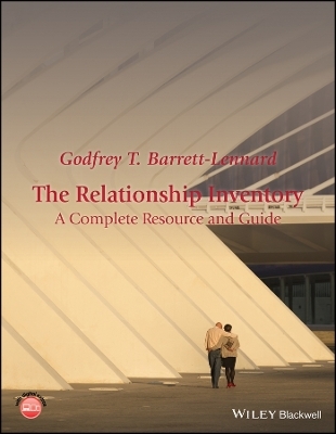 The Barrett–Lennard Relationship Inventory – A Complete Reference and Resource