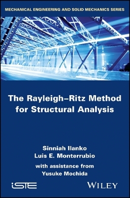 The Rayleigh–Ritz Method for Structural Analysis