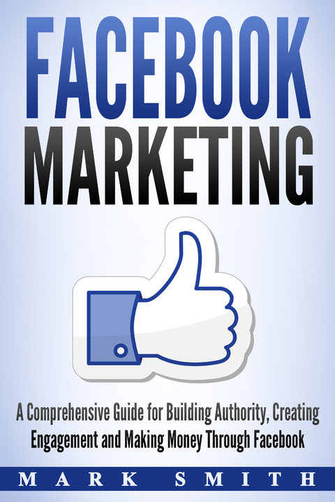 Facebook Marketing -  Mark Smith