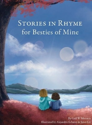 Stories in Rhyme for Besties of Mine