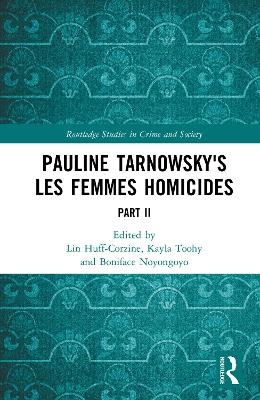 Pauline Tarnowsky's Les Femmes Homicides