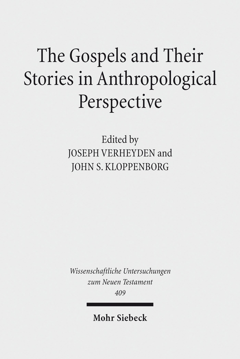 The Gospels and Their Stories in Anthropological Perspective - 