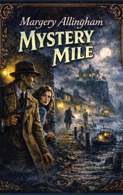 Mystery Mile