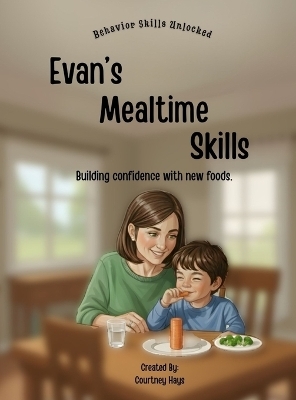 Evan's Mealtime Skills