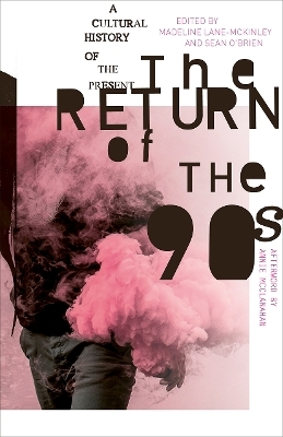 The Return of the 90s - 