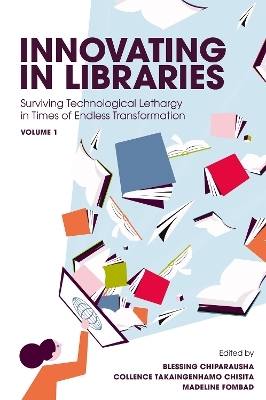 Innovating in Libraries, Volume 1