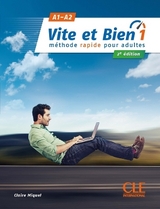 Vite et bien 1 - Niveaux A1/A2 - Livre + Audio téléchargeable en ligne - Miquel, Claire