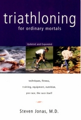 Triathloning for Ordinary Mortals - Jonas, Steven